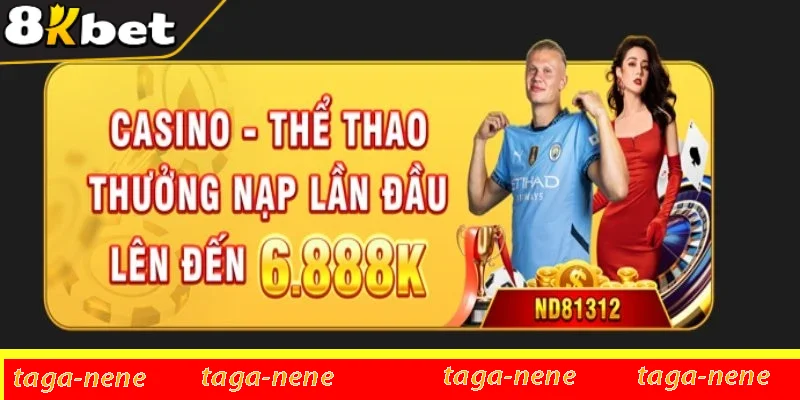 Khuyến mãi casino 8KBET lên đến trị giá 6868K Khuyến mãi casino 8KBET lên đến trị giá 6868K