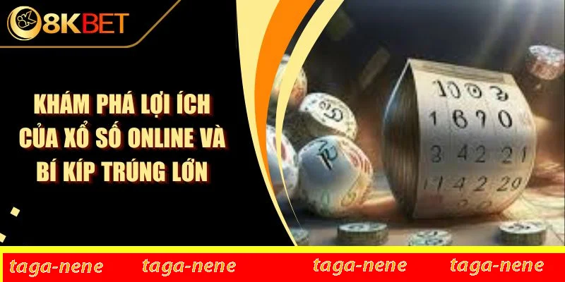 Khám Phá Lợi Ích Của Xổ Số Online Và Bí Kíp Trúng Lớn 1 Khám Phá Lợi Ích Của Xổ Số Online Và Bí Kíp Trúng Lớn